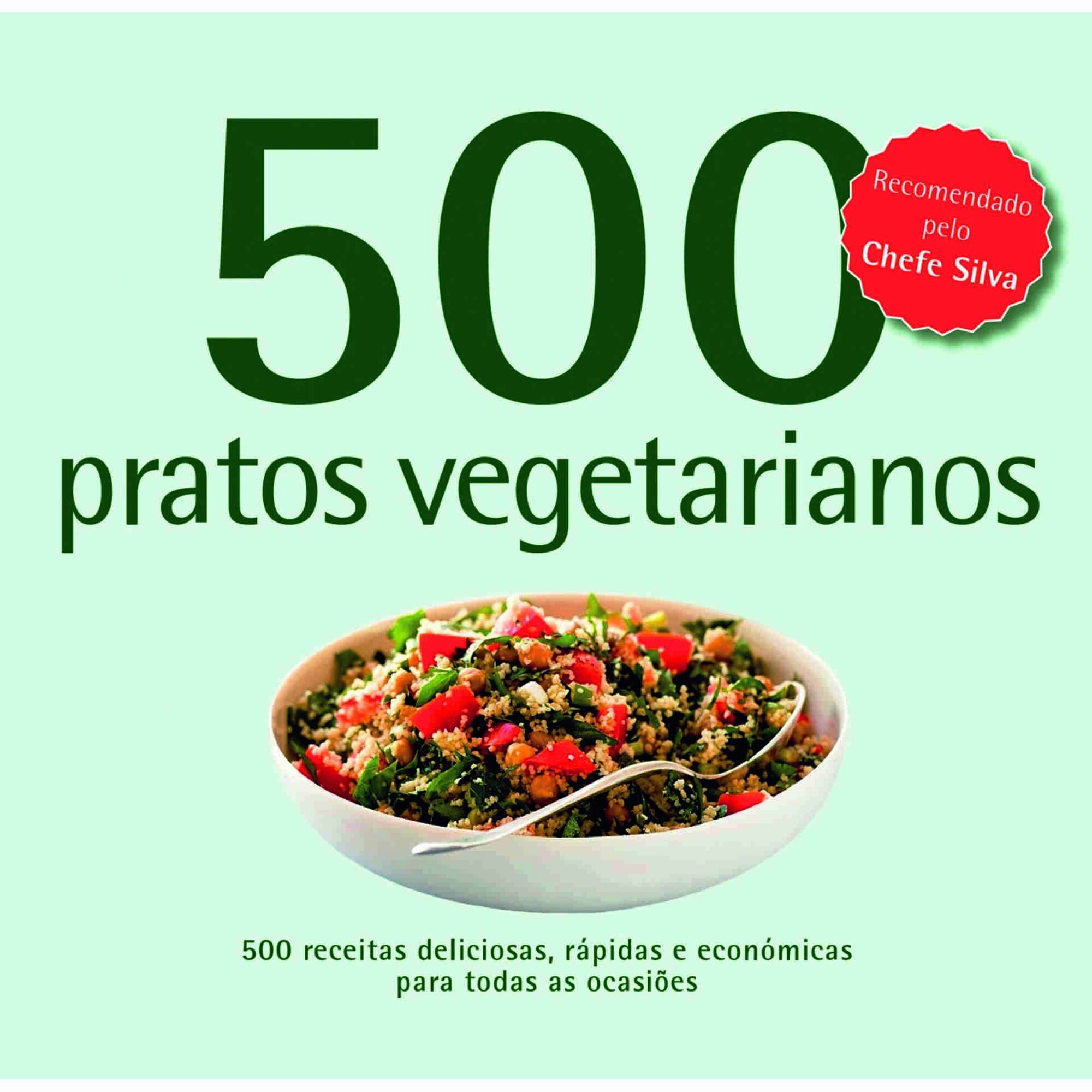 500 receitas - Pratos Vegetarianos