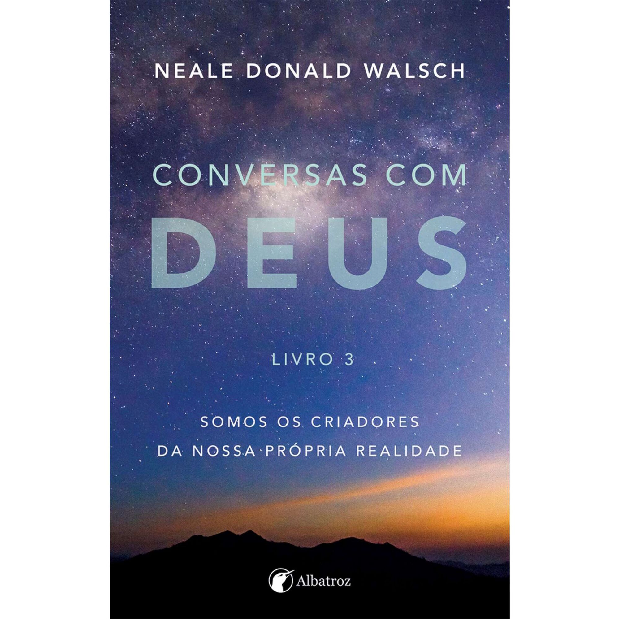 Conversas com Deus (Livro 3) de Neale Donald Walsch