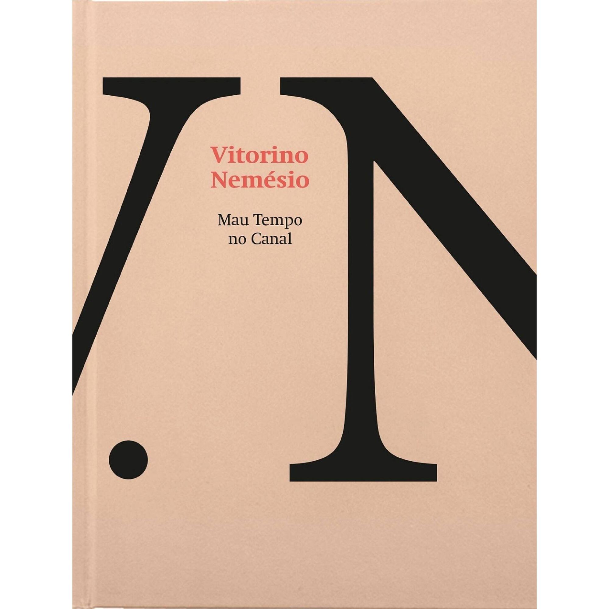 Mau Tempo No Canal de Vitorino Nem&eacute;sio