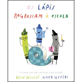 Os L&aacute;pis Regressam &agrave; Escola de Drew Daywalt