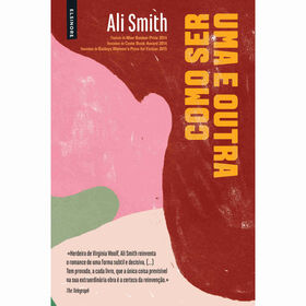 Como Ser Uma e Outra de Ali Smith