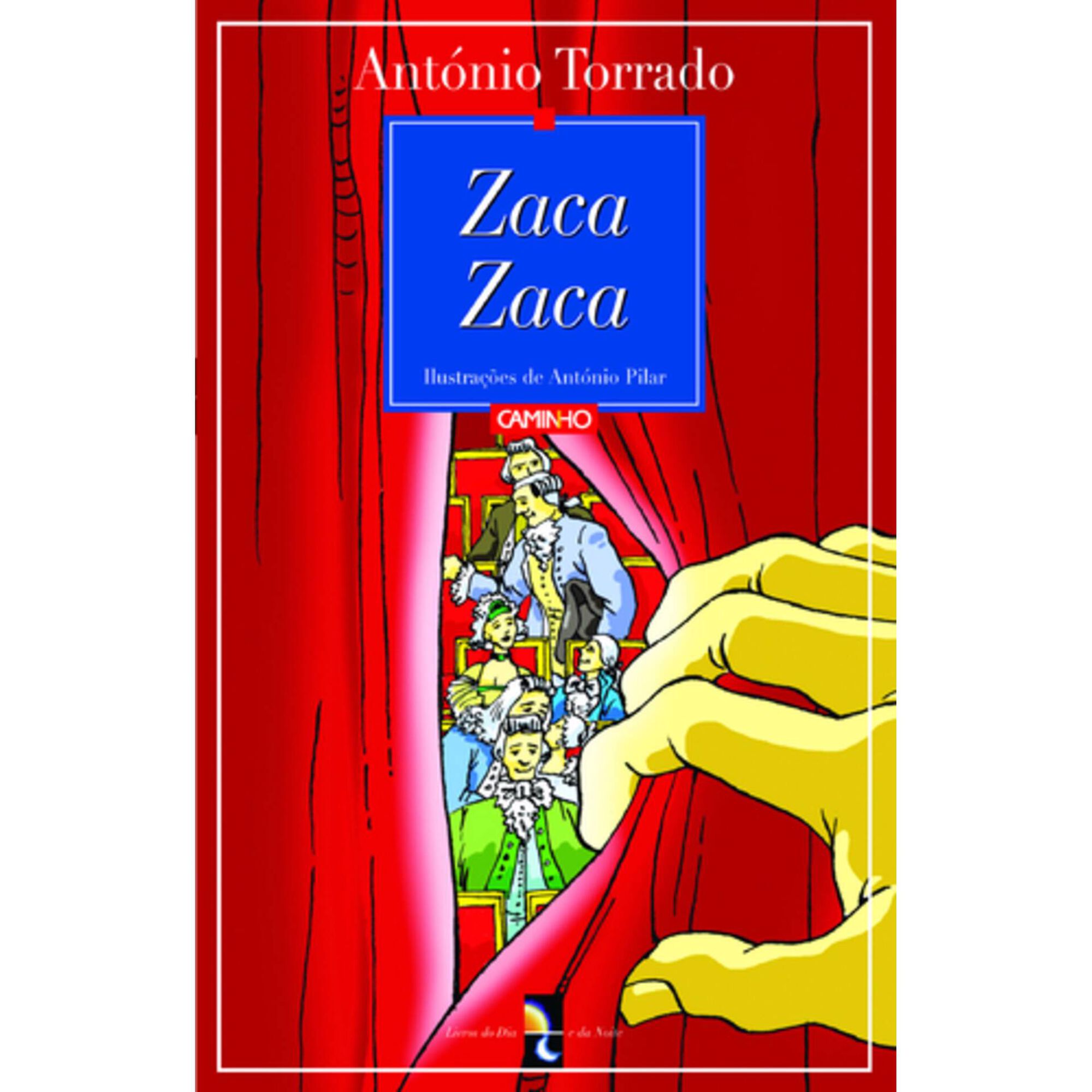 Zaca Zaca de Ant&oacute;nio Torrado