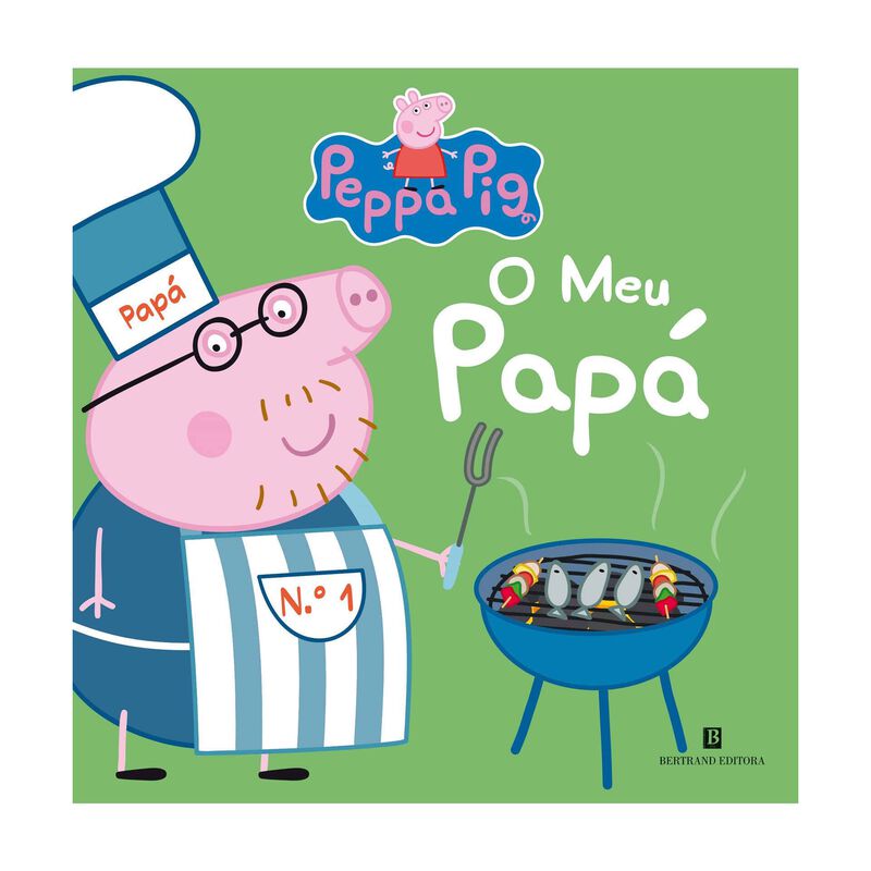 Peppa Pig - O Meu Papá
