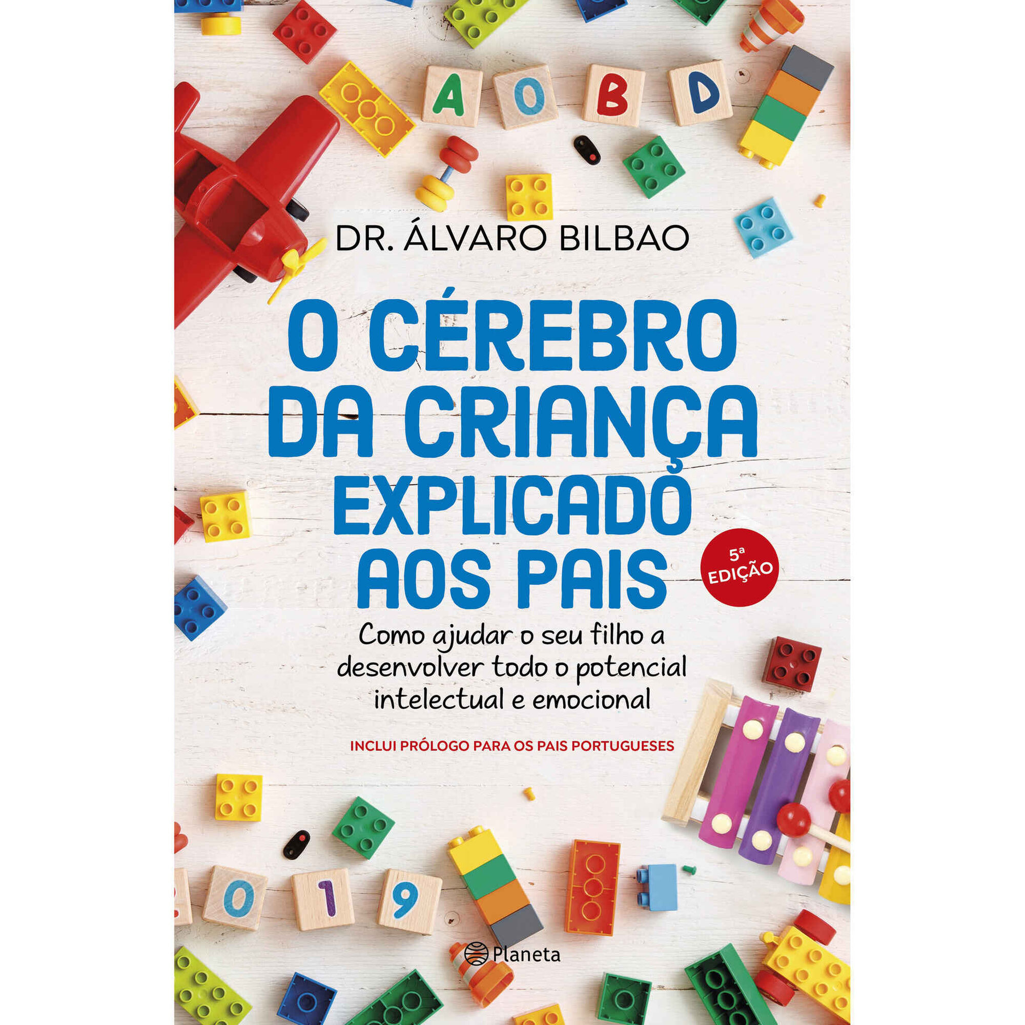 O Cérebro da Criança Explicado aos Pais O Cérebro da Criança Explicado aos Pais