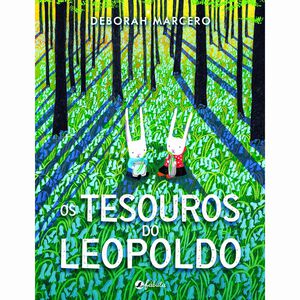Os Tesouros do Leopoldo de Deborah Marcero