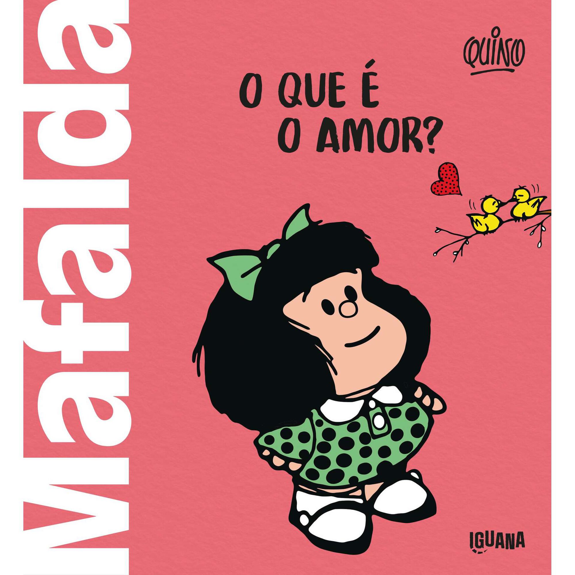 Mafalda - O que é o Amor?