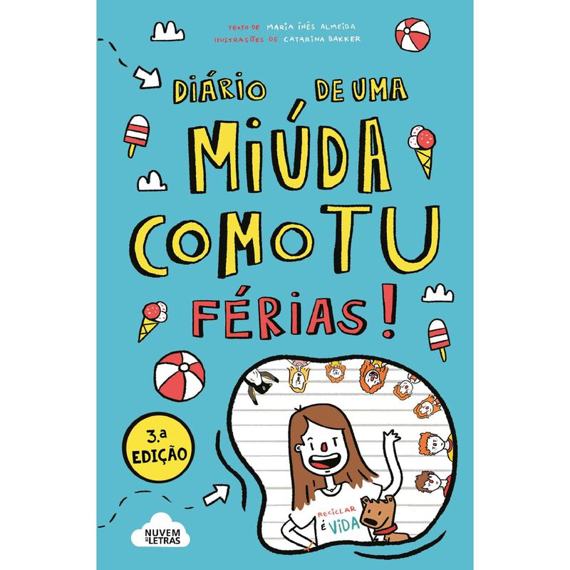 Diário de uma Miúda Como Tu Nº 2 - Férias! de Maria Inês Almeida