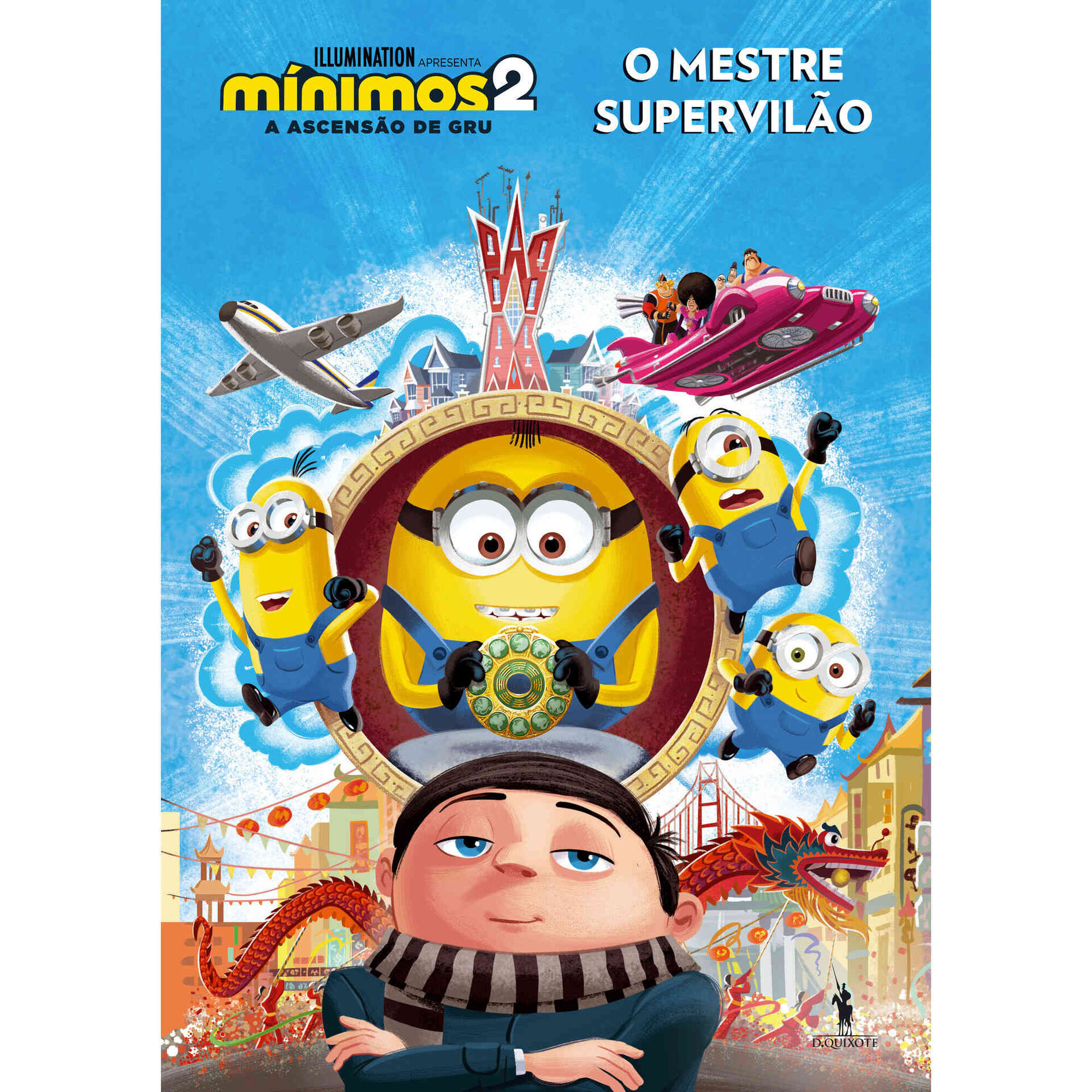 Mínimos 2 - A Ascensão de Gru - O Mestre Super Vilão Mínimos 2 - A Ascensão de Gru - O Mestre Super Vilão