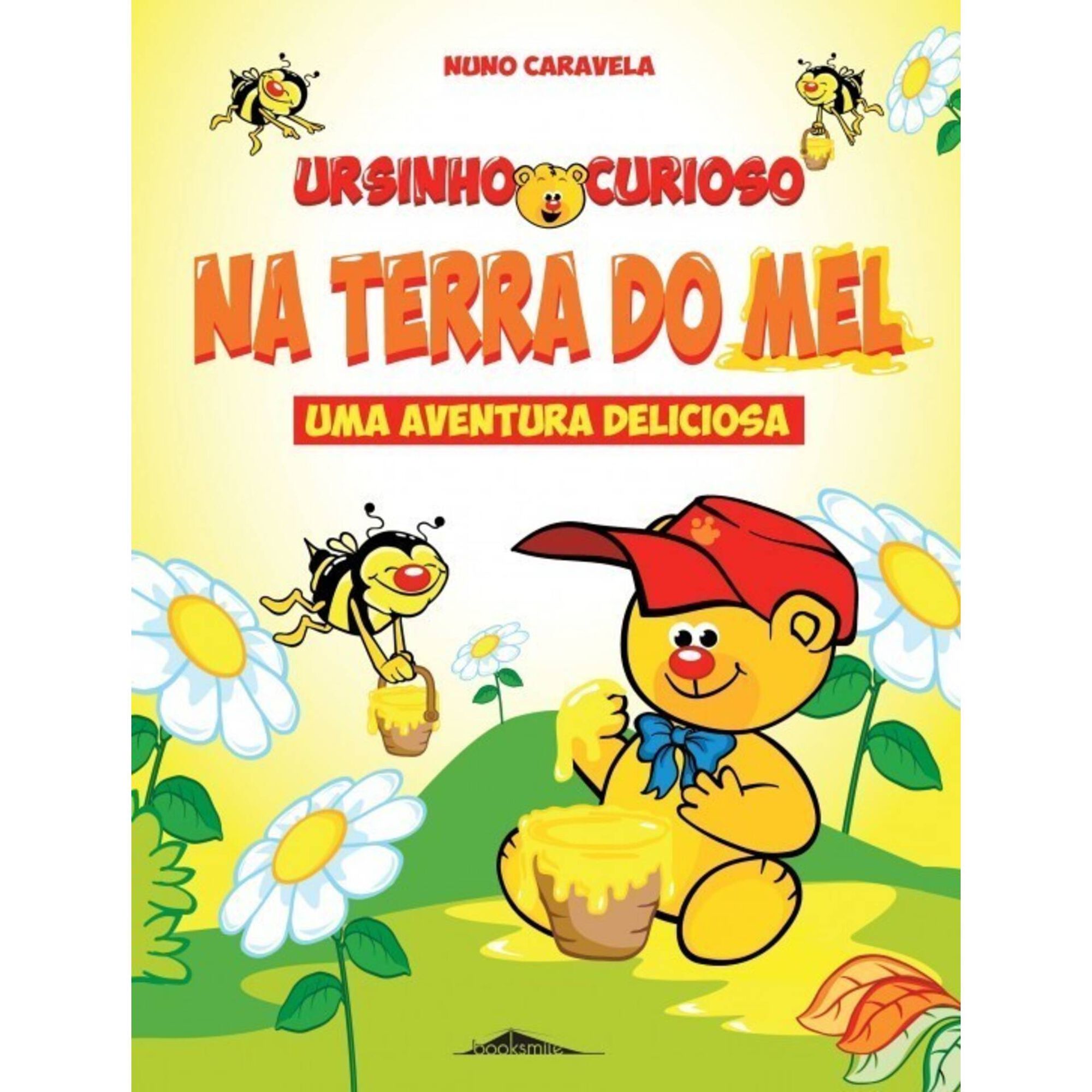 Ursinho Curioso na Terra do Mel de Nuno Caravela