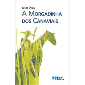 A Morgadinha dos Canaviais de J&uacute;lio Dinis
