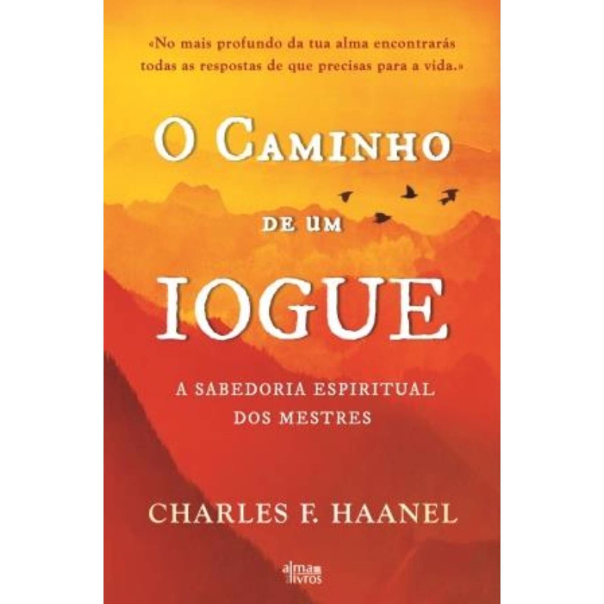 O Caminho de um Iogue