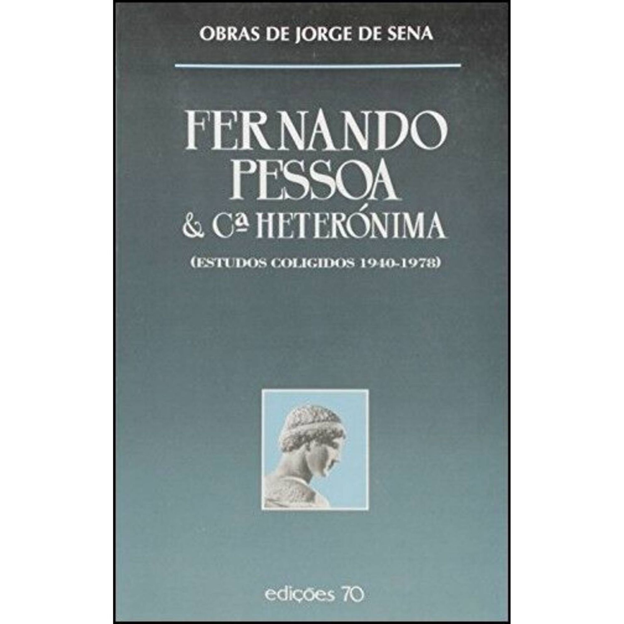 Fernando Pessoa & C&ordf; Heter&oacute;nima de Jorge de Sena, , ${viewtype