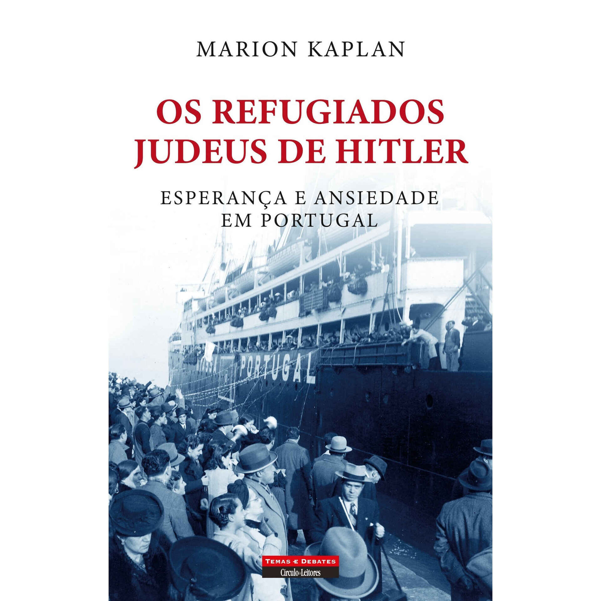 Os Refugiados Judeus de Hitler de Marion Kaplan