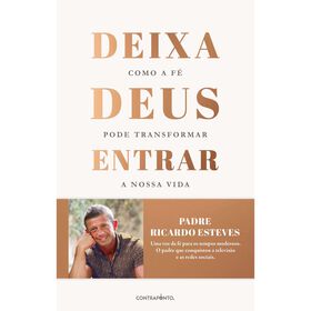 Deixa Deus Entrar de Padre Ricardo Esteves