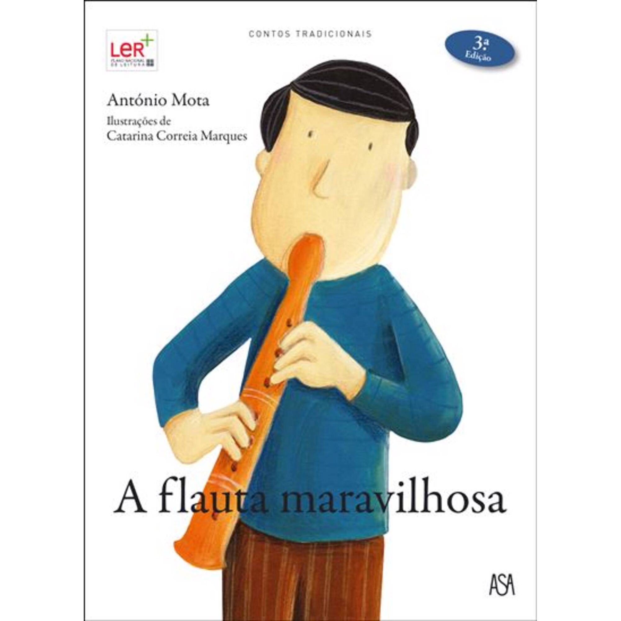 A Flauta Maravilhosa (3ª Edição)