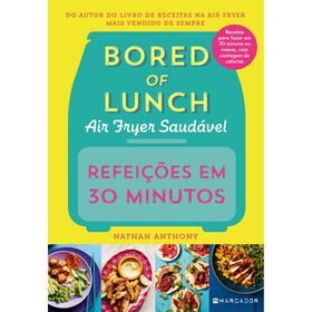 Refeições em 30 Minutos - Air Fryer Saudável