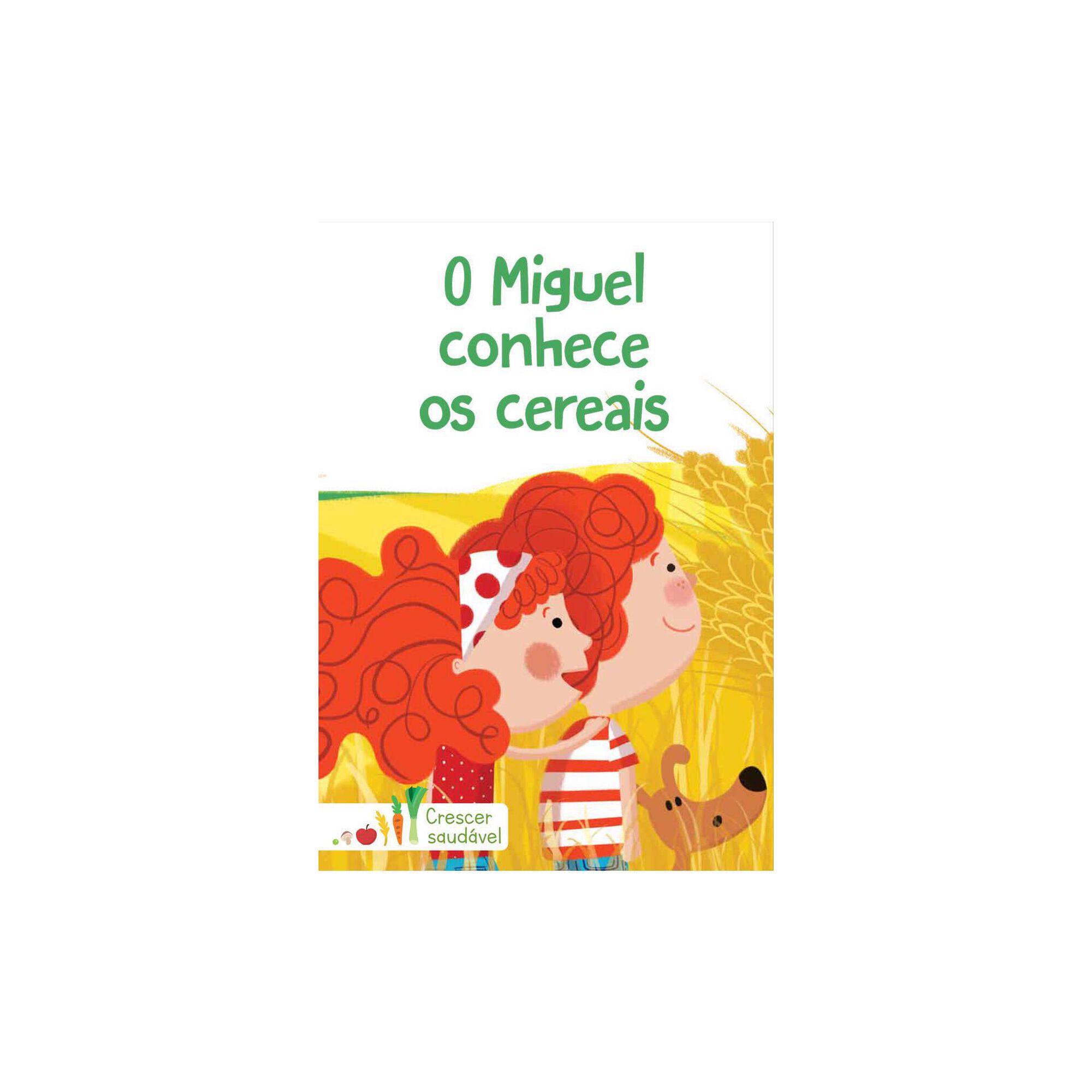Crescer Saudável - O Miguel Conhece os Cereais Crescer Saudável - O Miguel Conhece os Cereais