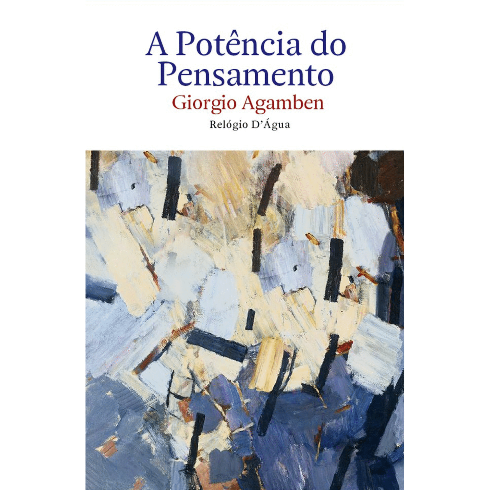 A Pot&ecirc;ncia do Pensamento de Giorgio Agamben