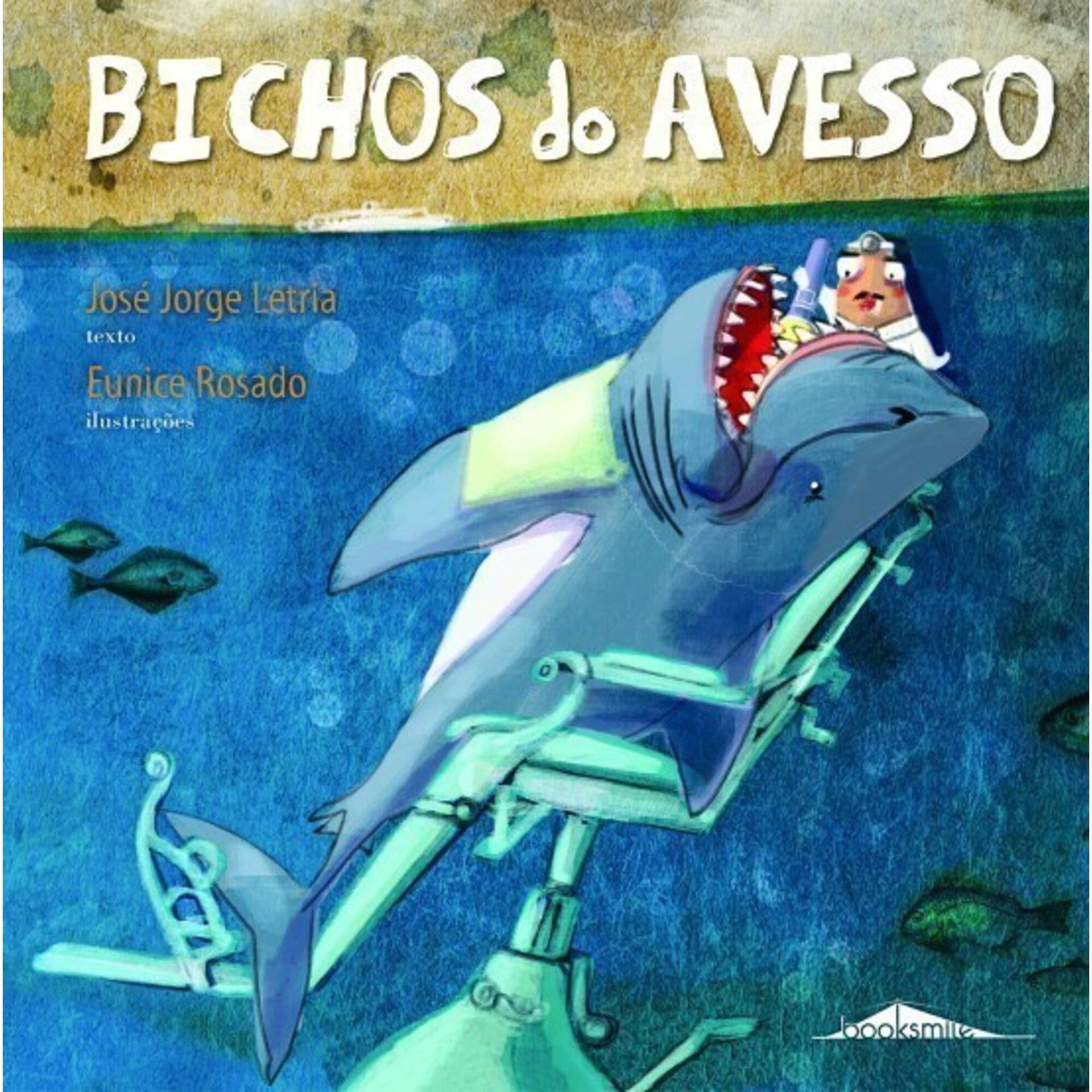 Bichos do Avesso de Jos&eacute; Jorge Letria