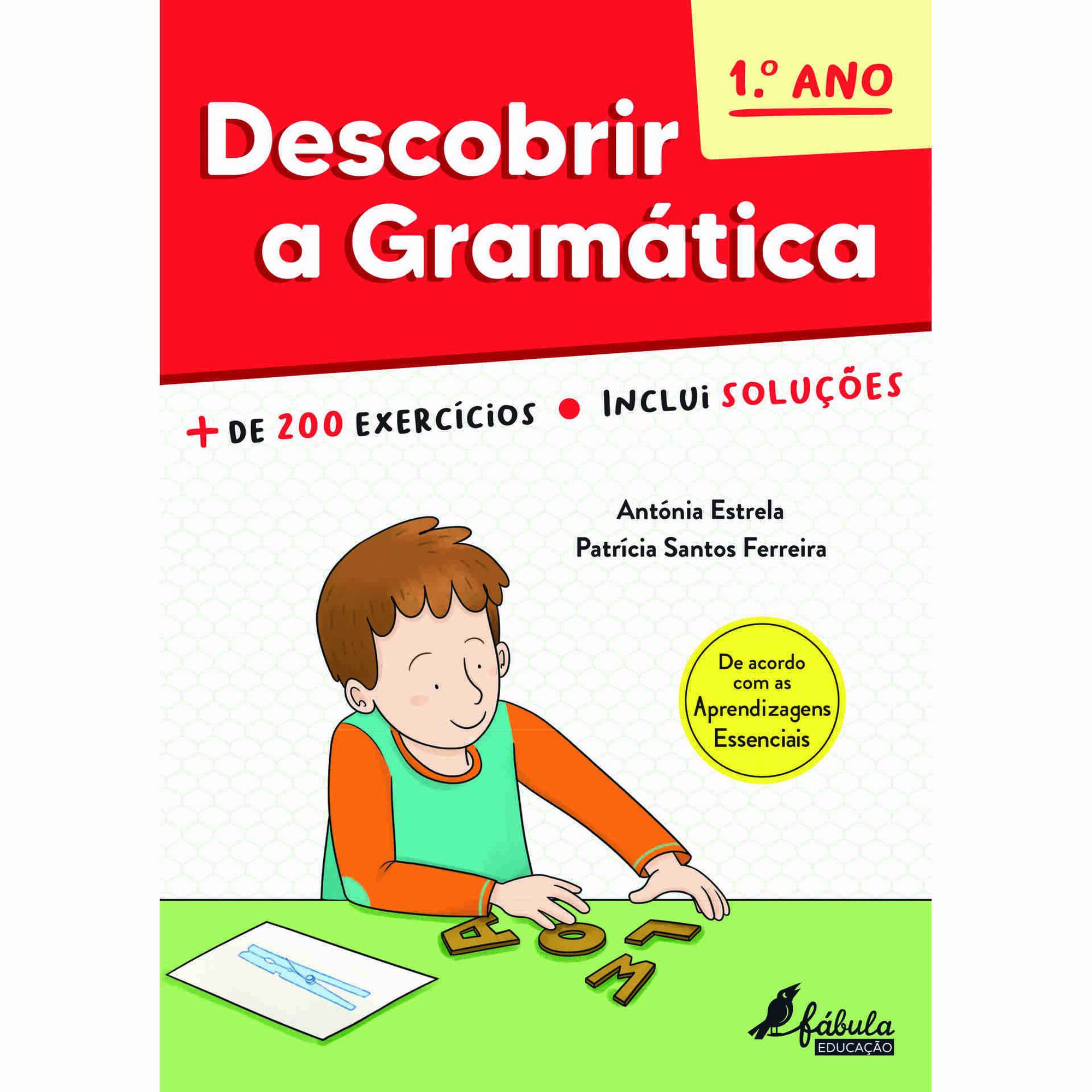Descobrir a Gramática - 1º Ano Descobrir a Gramática - 1º Ano