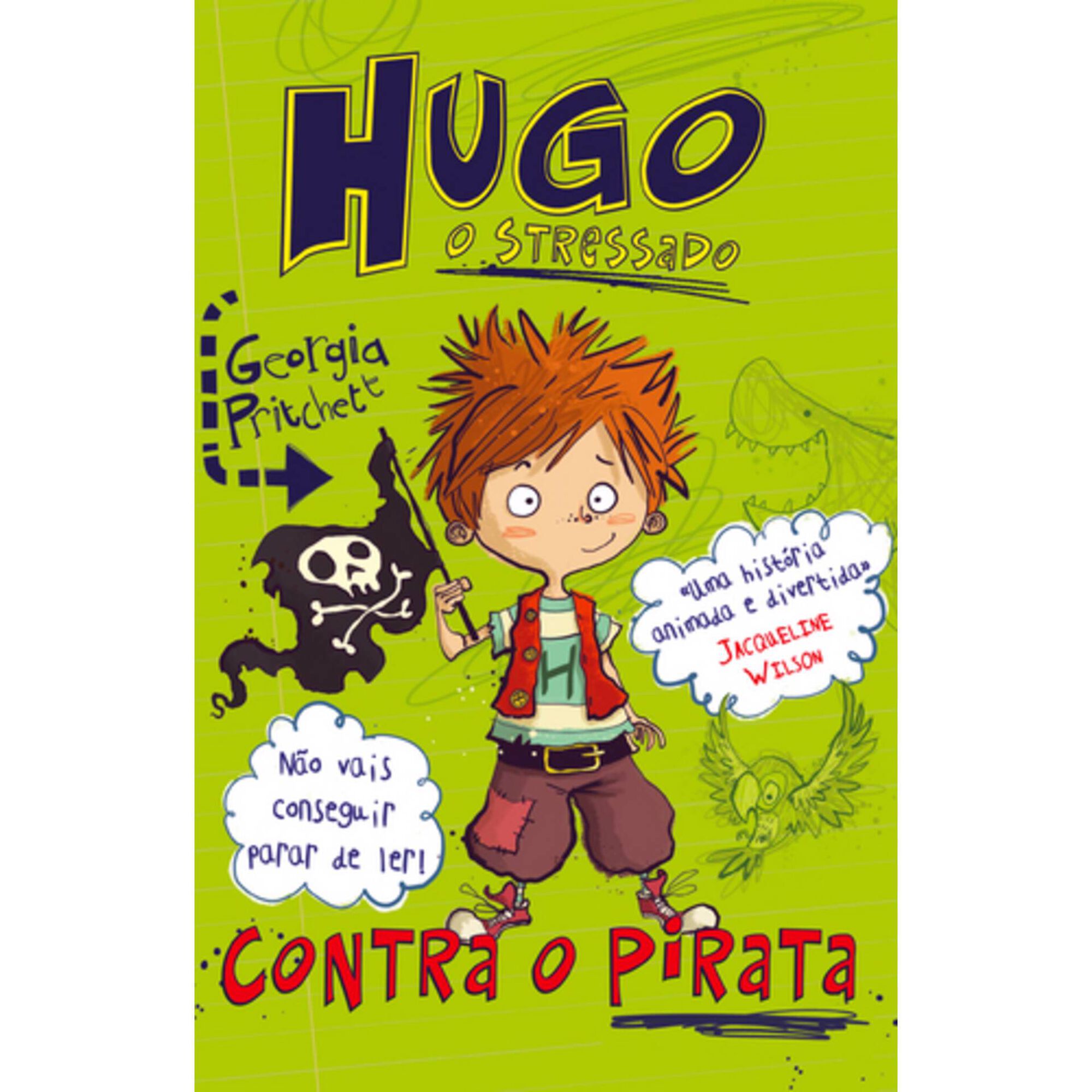 Hugo, o Stressado N&ordm; 2 - Contra o Pirata de Georgia Pritchett