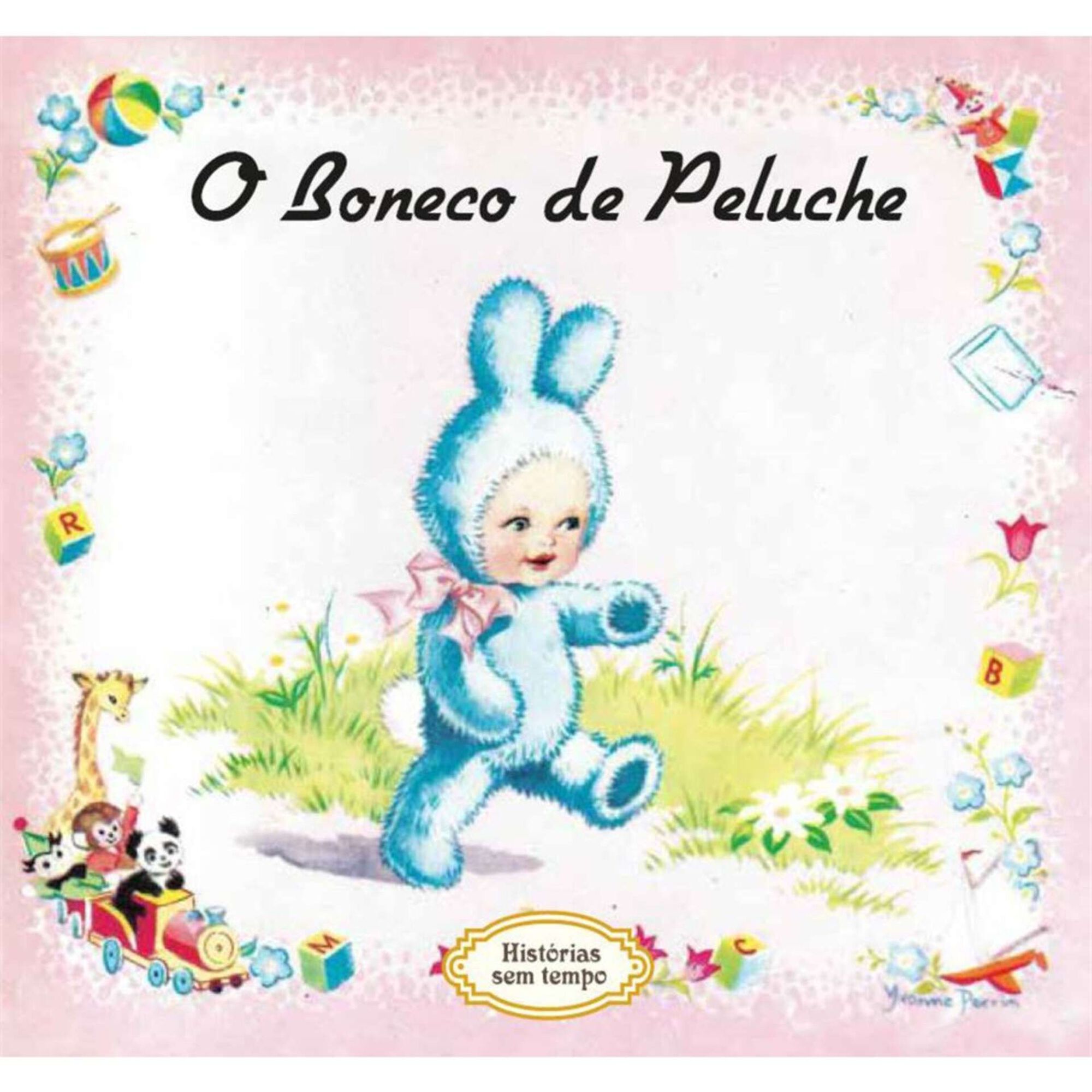 Histórias sem Tempo - O Boneco de Peluche Histórias sem Tempo - O Boneco de Peluche