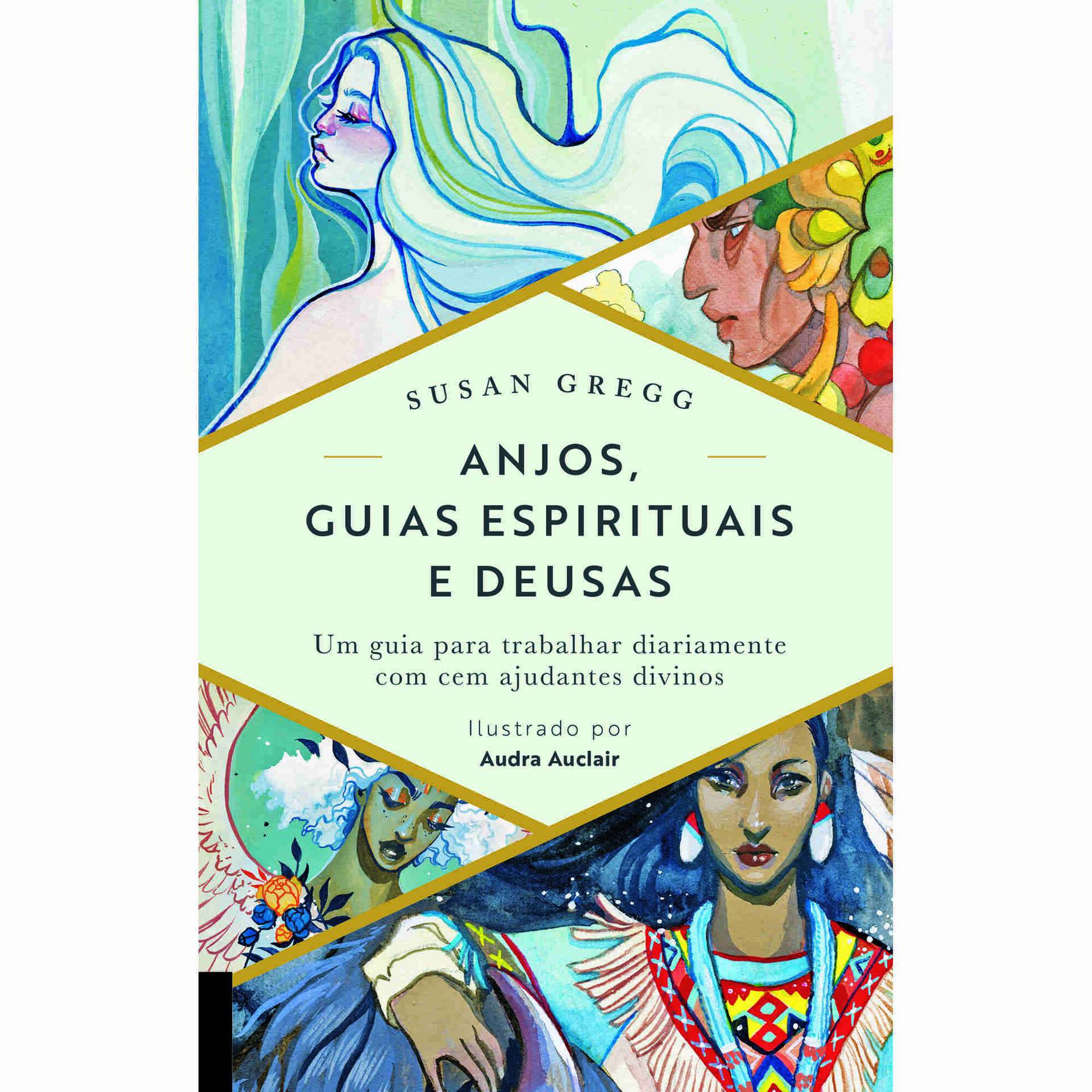 Anjos, Guias Espirituais e Deusas