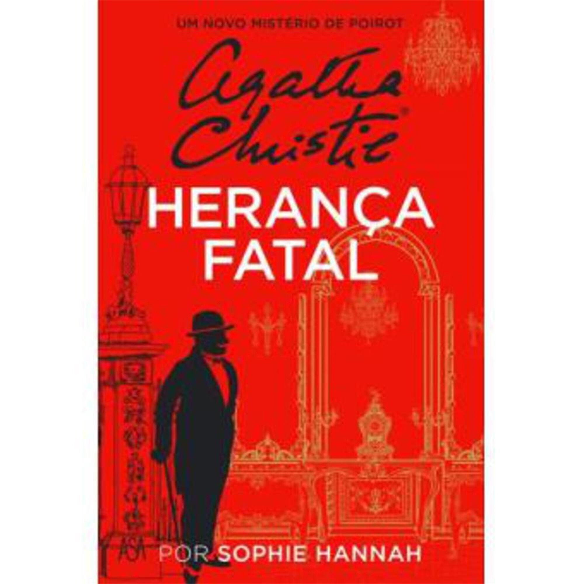 Heran&ccedil;a Fatal de Sophie Hannah