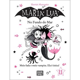 Maria Lua Nº 11 - No Fundo do Mar de Harriet Muncaster
