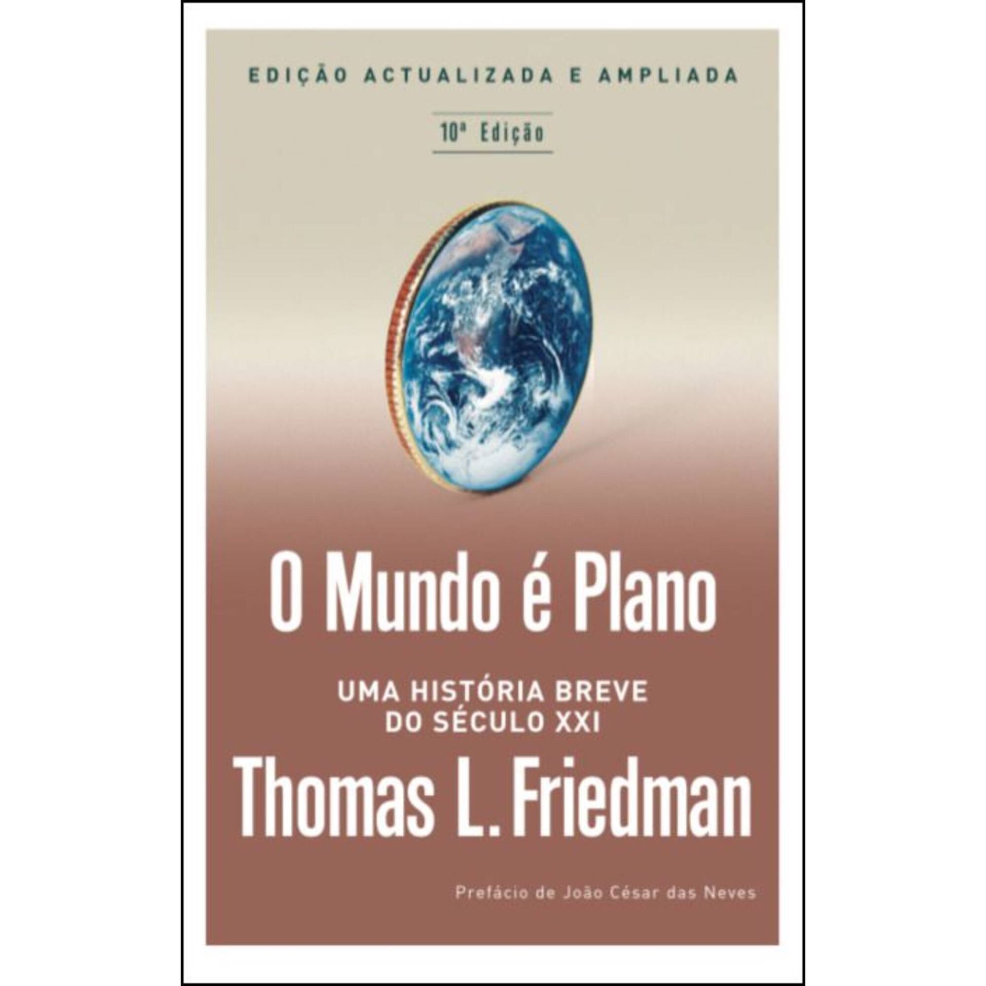 O Mundo &eacute; Plano de Thomas L. Friedman