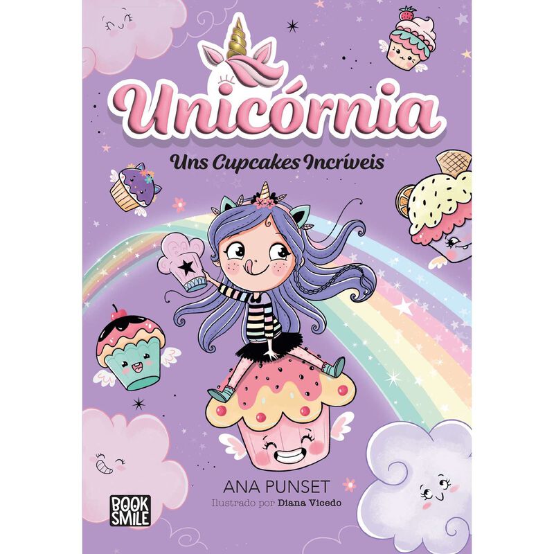 Unicórnia Nº 4 - Uns Cupcakes Incríveis de Ana Punset