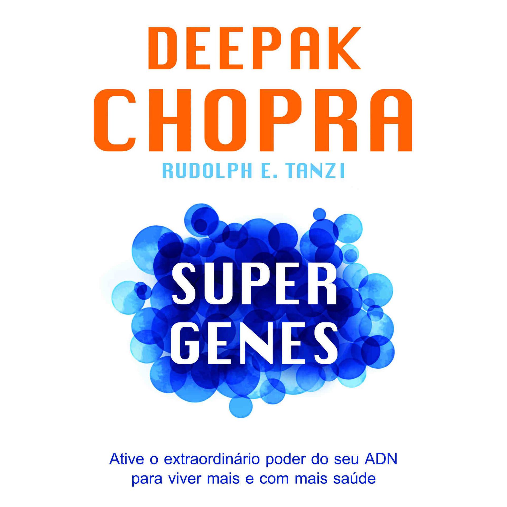 Supergenes de Deepak Chopra