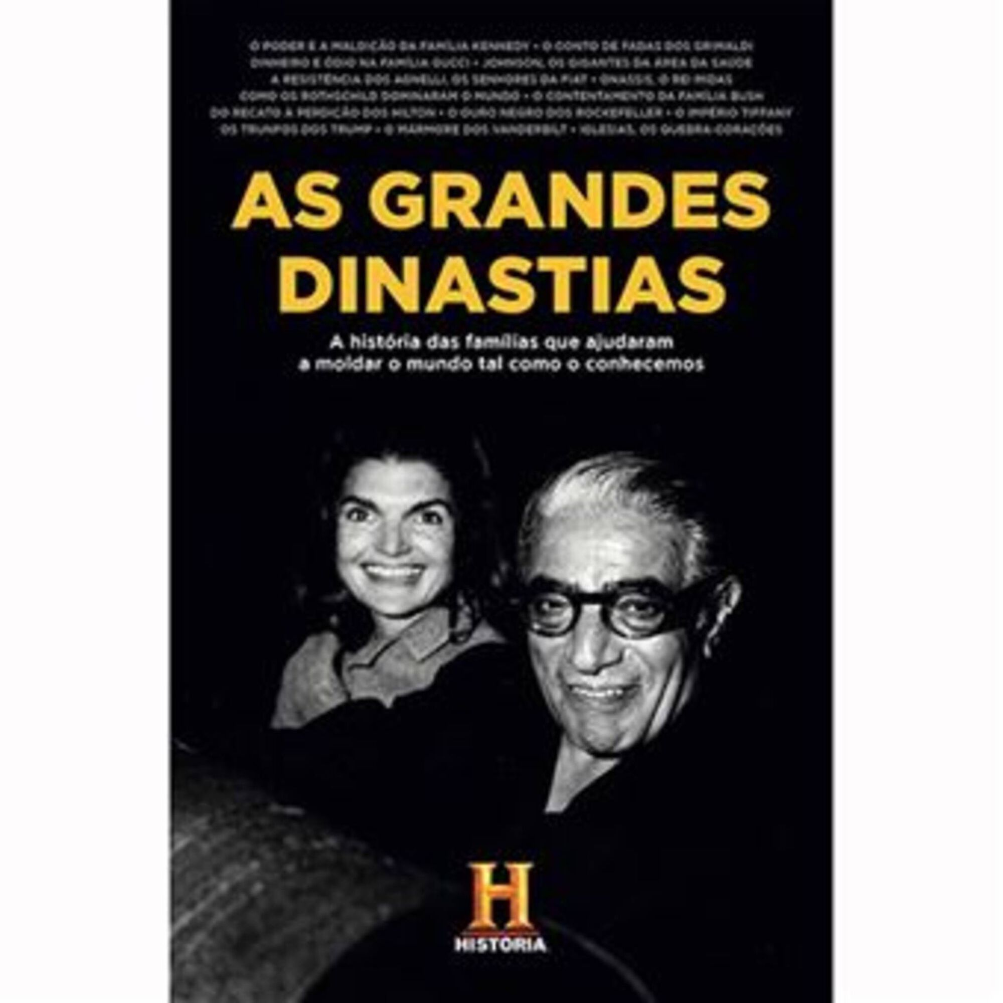 As Grandes Dinastias As Grandes Dinastias