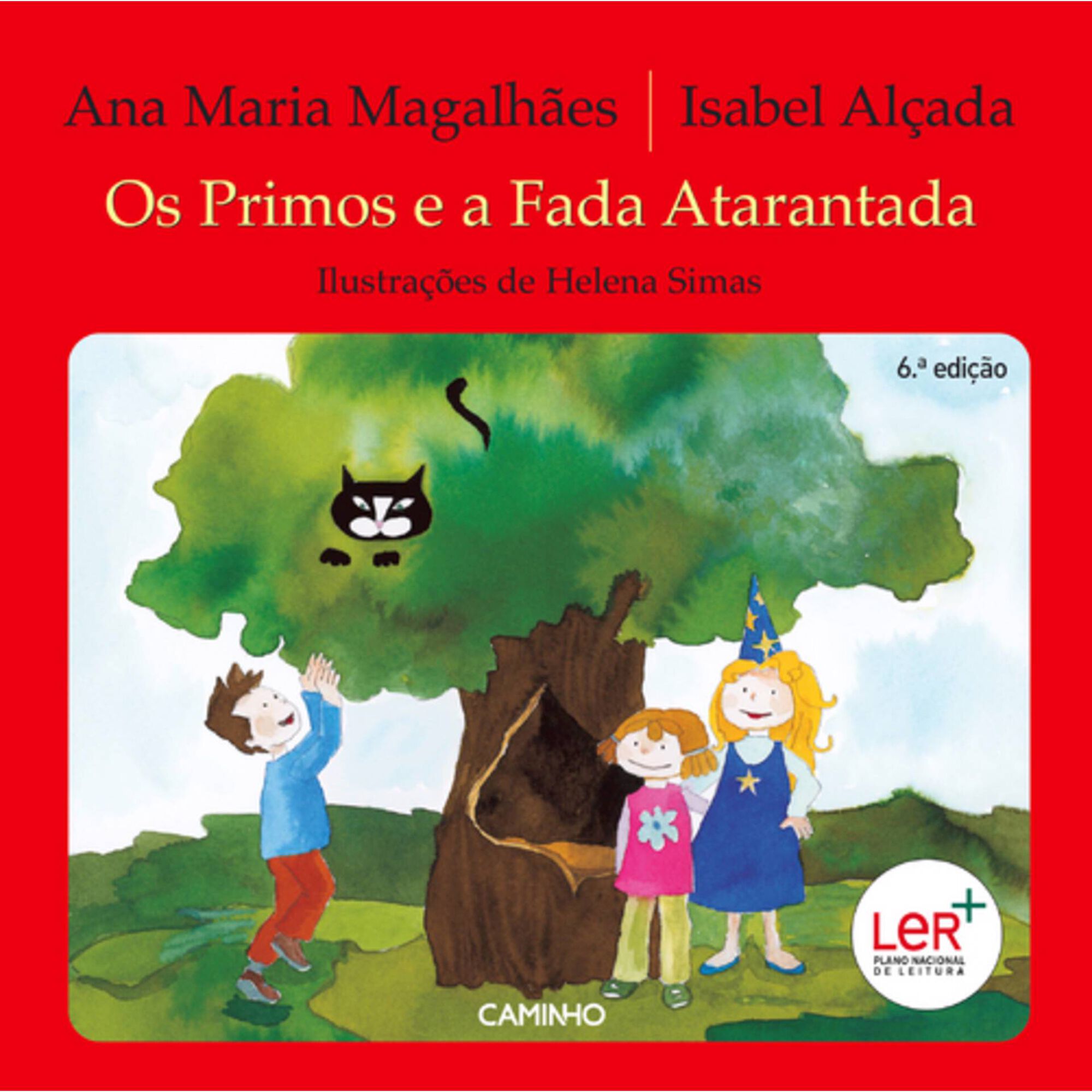 Os Primos e a Fada Atarantada de Ana Maria Magalh&atilde;es e Isabel Al&ccedil;ada