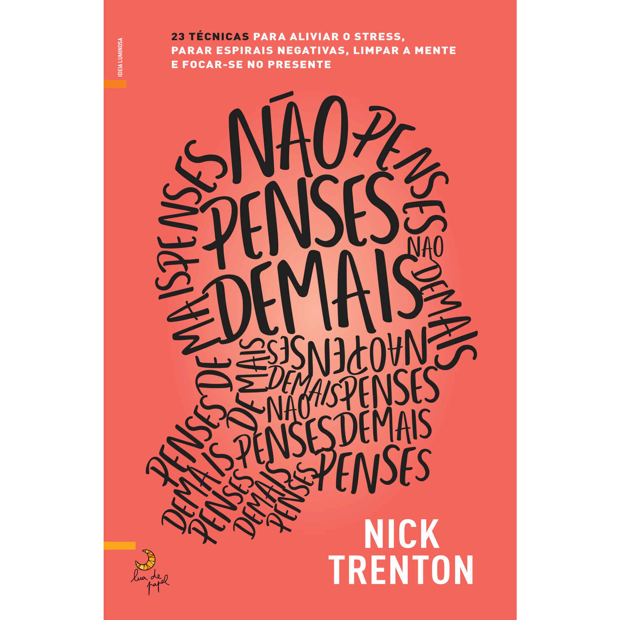 Não Penses Demais Não Penses Demais