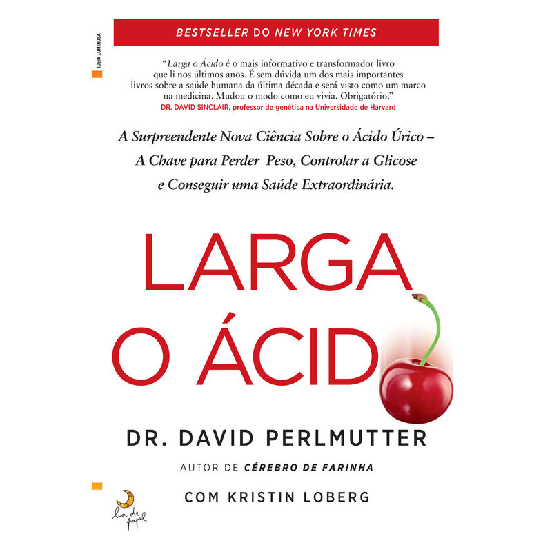Larga o Ácido de Dr. David Perlmutter e Kristin Loberg