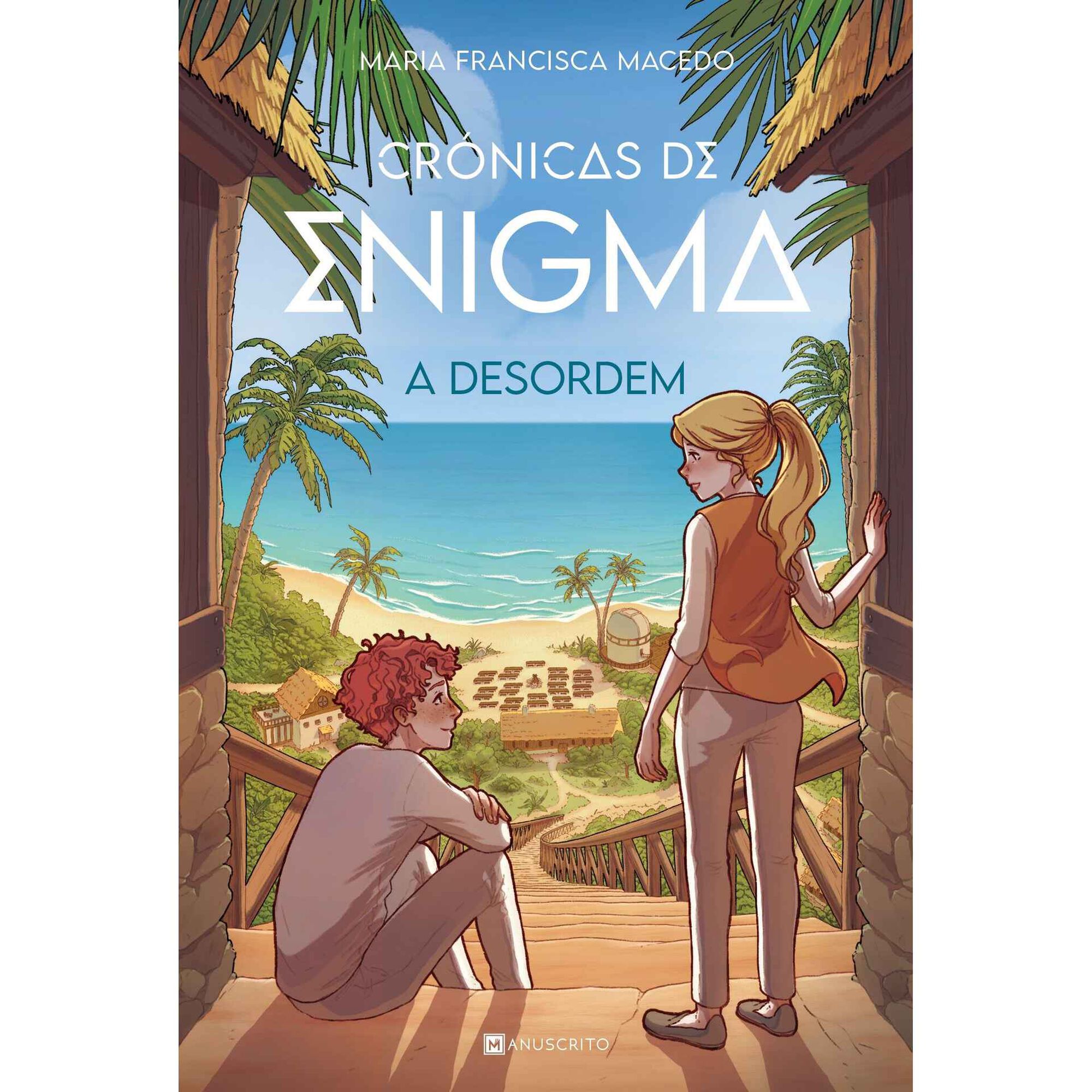 Cr&oacute;nicas de Enigma N.&ordm; 2 - A Desordem de Maria Francisca Macedo