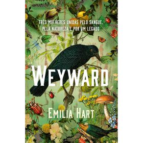 Weyward de Emilia Hart