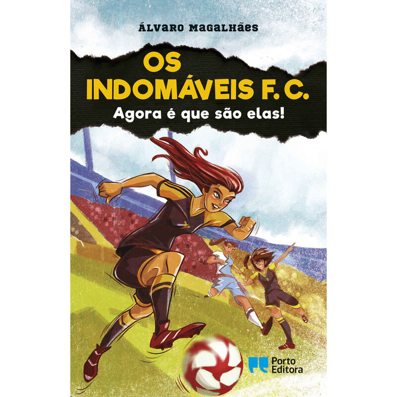 Os Indomáveis F. C. Nº 12 - Agora é que são elas! de Álvaro Magalhães