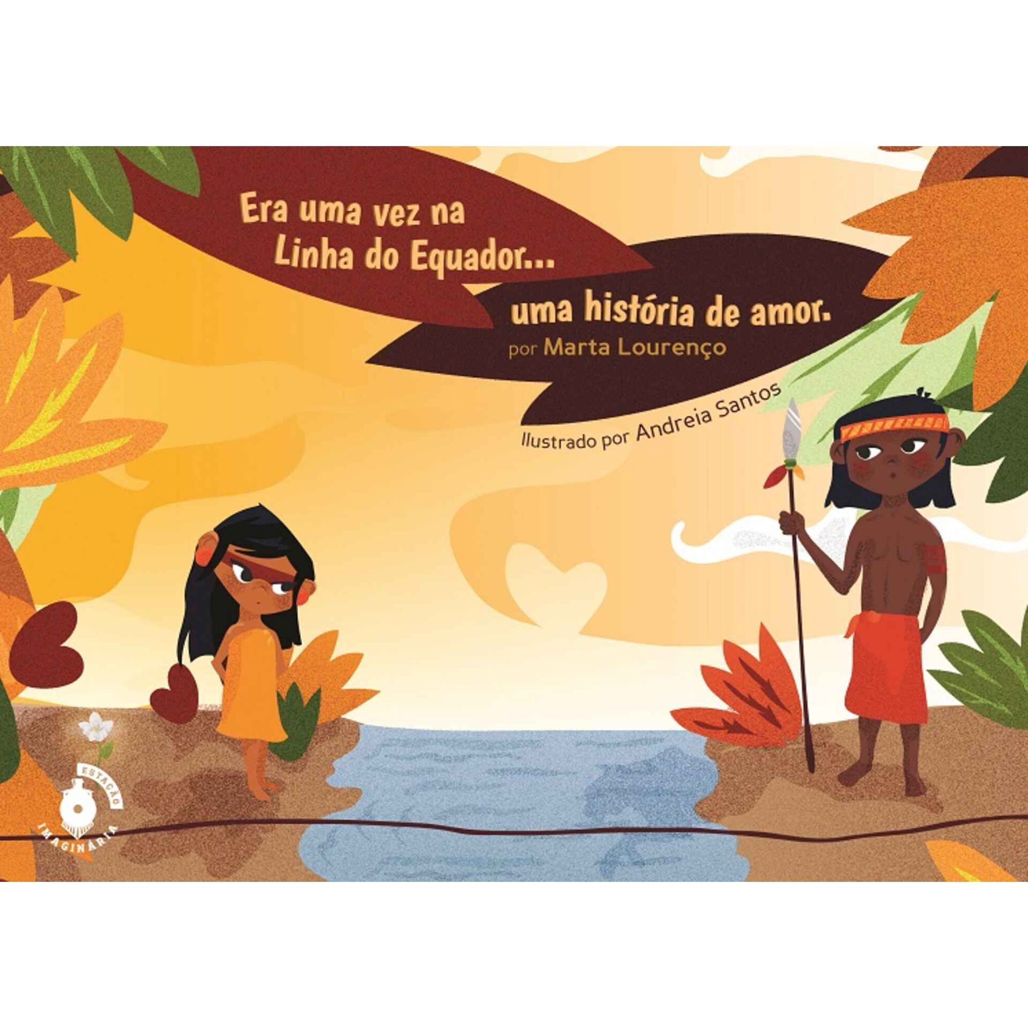 Era Uma Vez na Linha do Equador...Uma Hist&oacute;ria de Amor (Livro de Bolso) de Marta Louren&ccedil;o