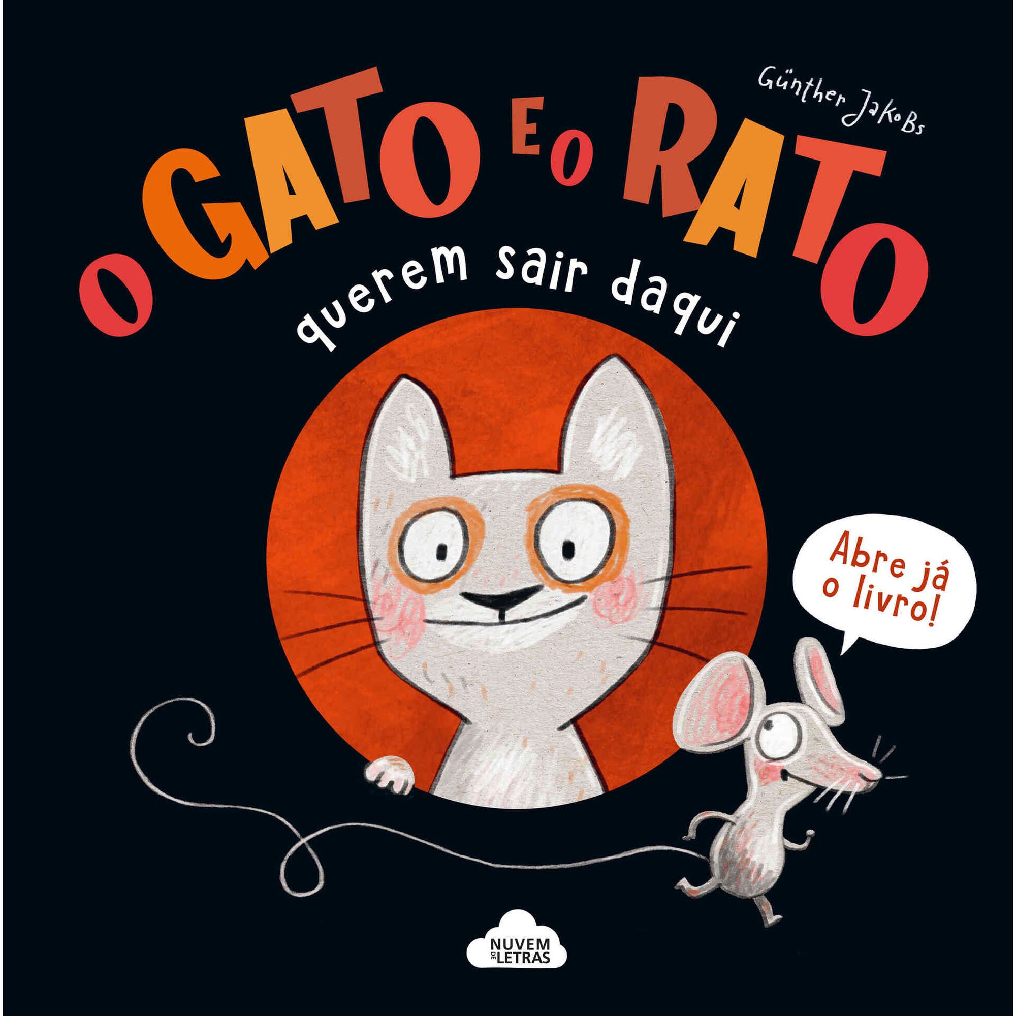 O Gato e o Rato Querem Sair Daqui