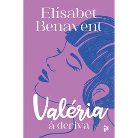 Val&eacute;ria &agrave; Deriva de El&iacute;sabet Benavent