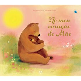 No Meu Cora&ccedil;&atilde;o de M&atilde;e