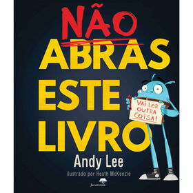 N&atilde;o Abras Este Livro de Andy Lee