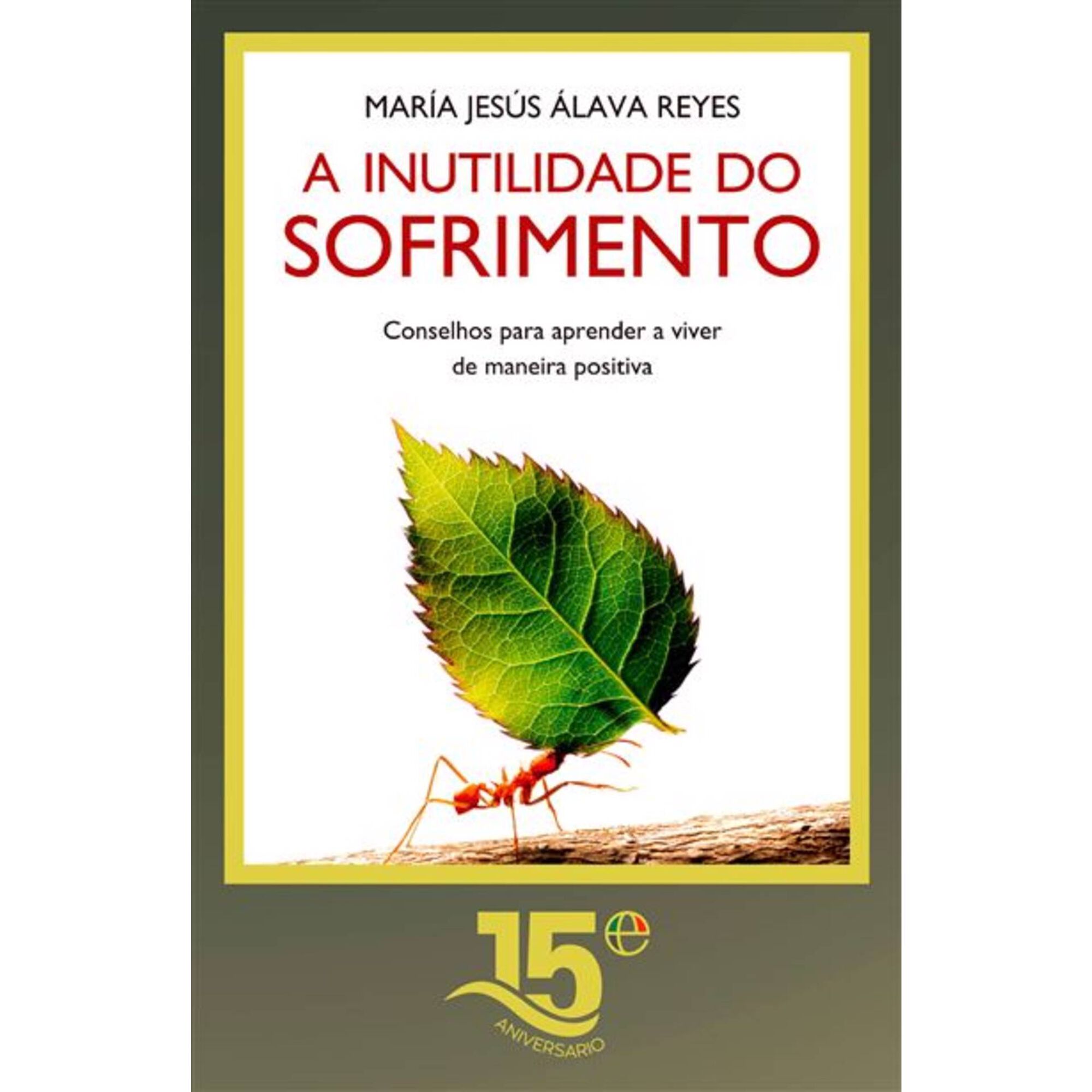 A Inutilidade do Sofrimento