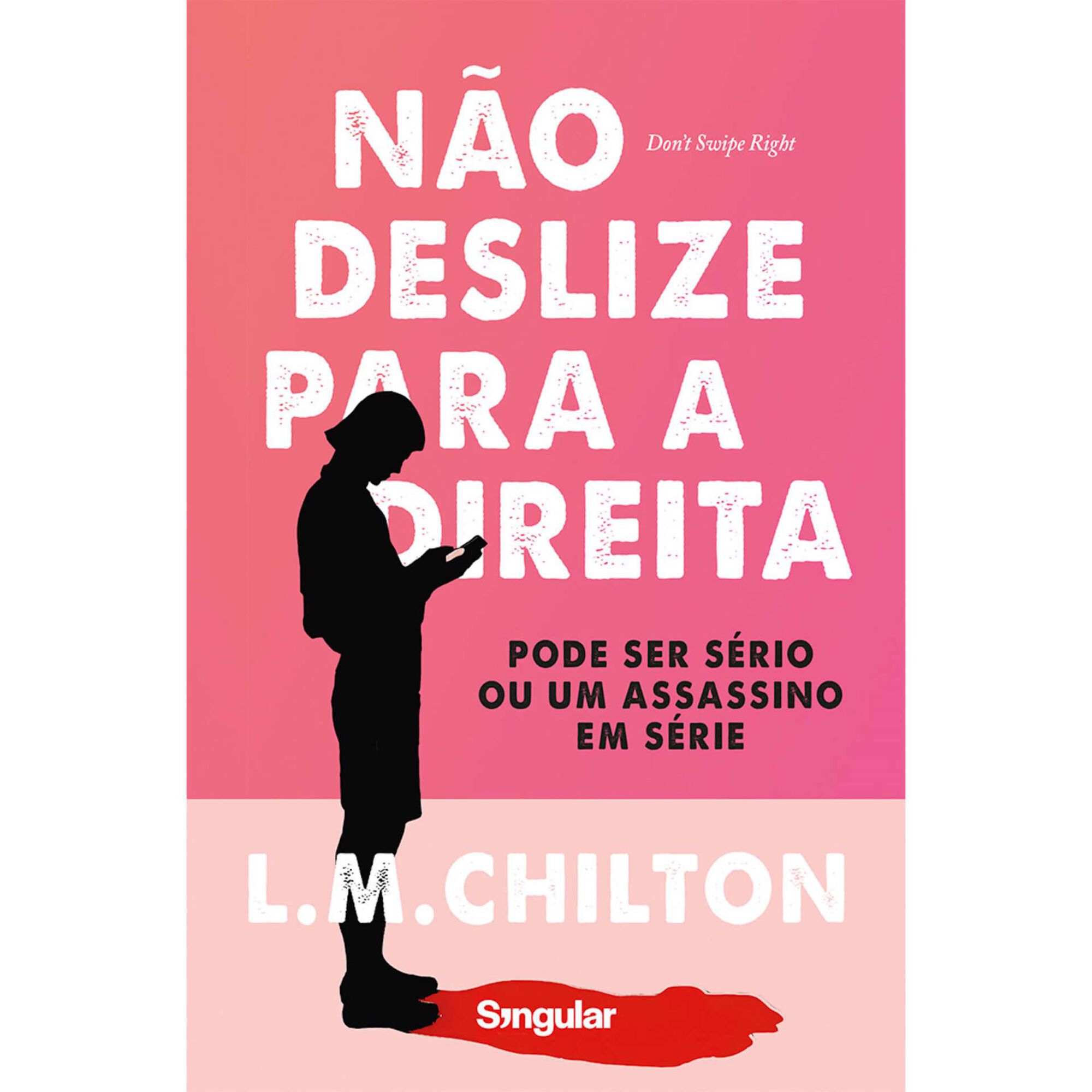 N&atilde;o Deslize para a Direita de L. M. Chilton