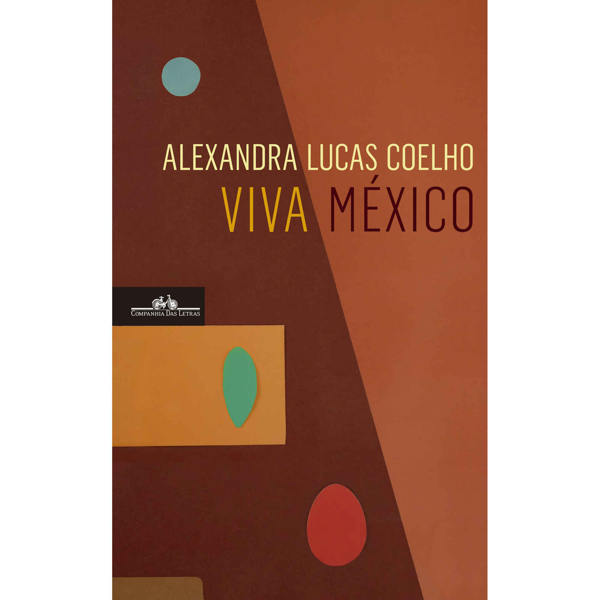 Viva M&eacute;xico de Alexandra Lucas Coelho