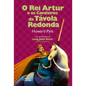 O Rei Artur e os Cavaleiros da T&aacute;vola Redonda de Howard Pyle