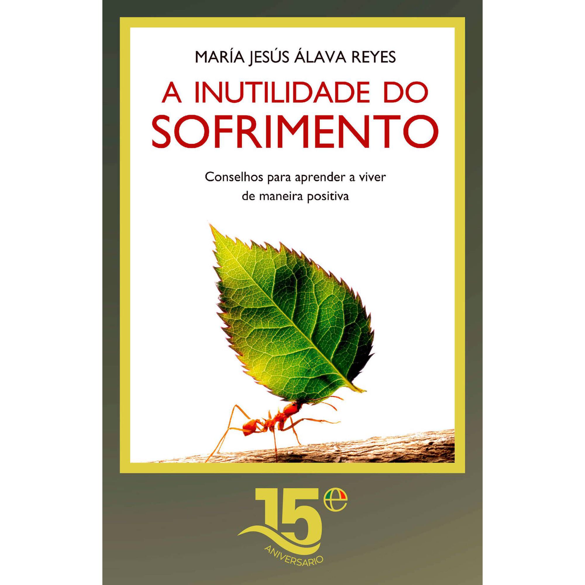 A Inutilidade do Sofrimento