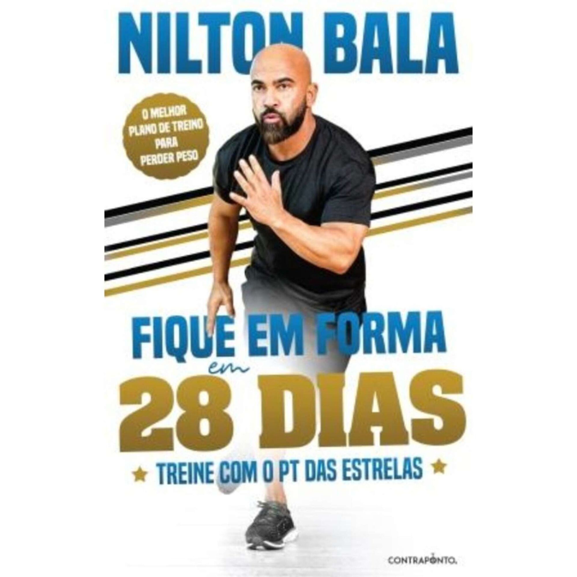 Fique em Forma em 28 Dias de Nilton Bala